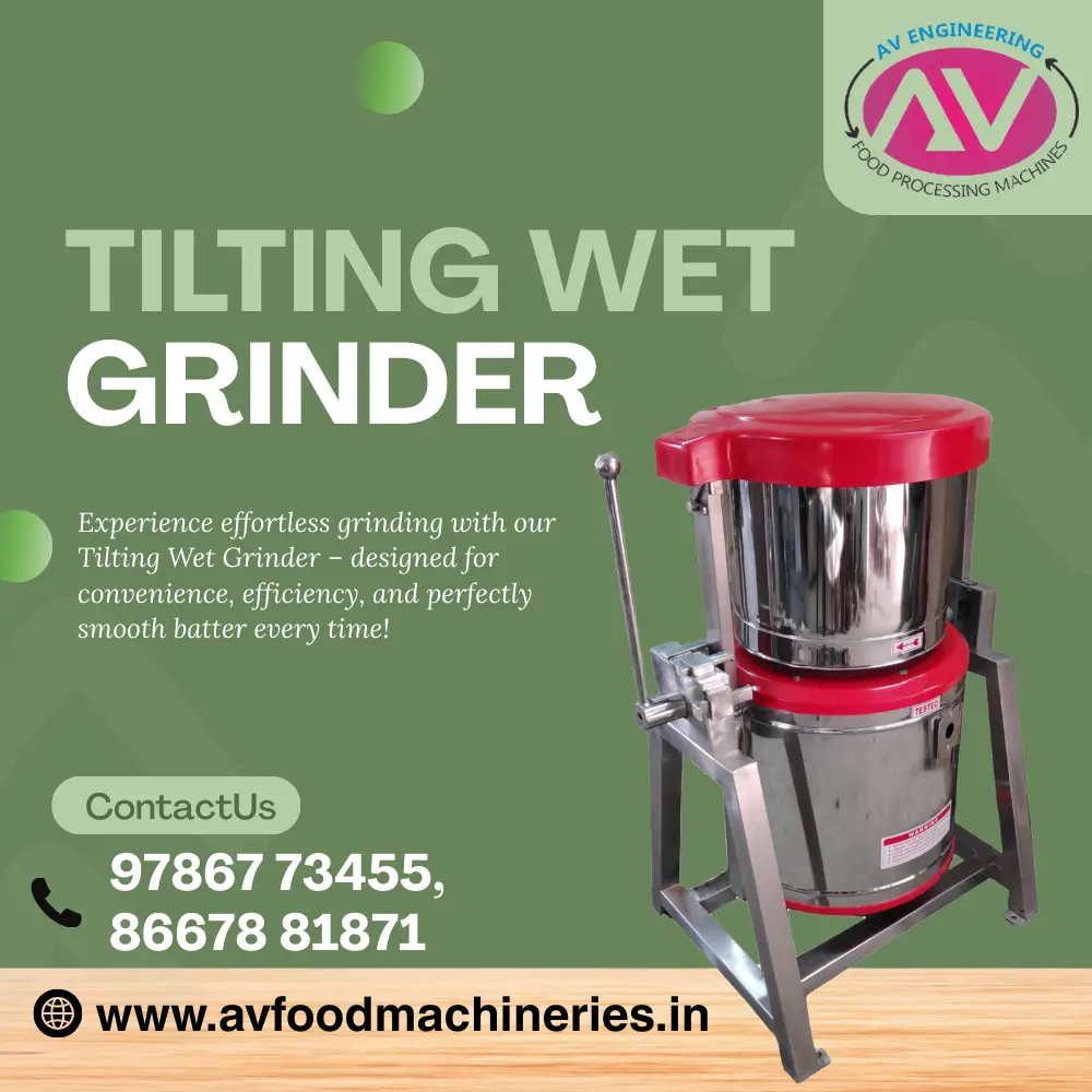 Tilting Wet Grinder in Tamilnadu – AV Engineering