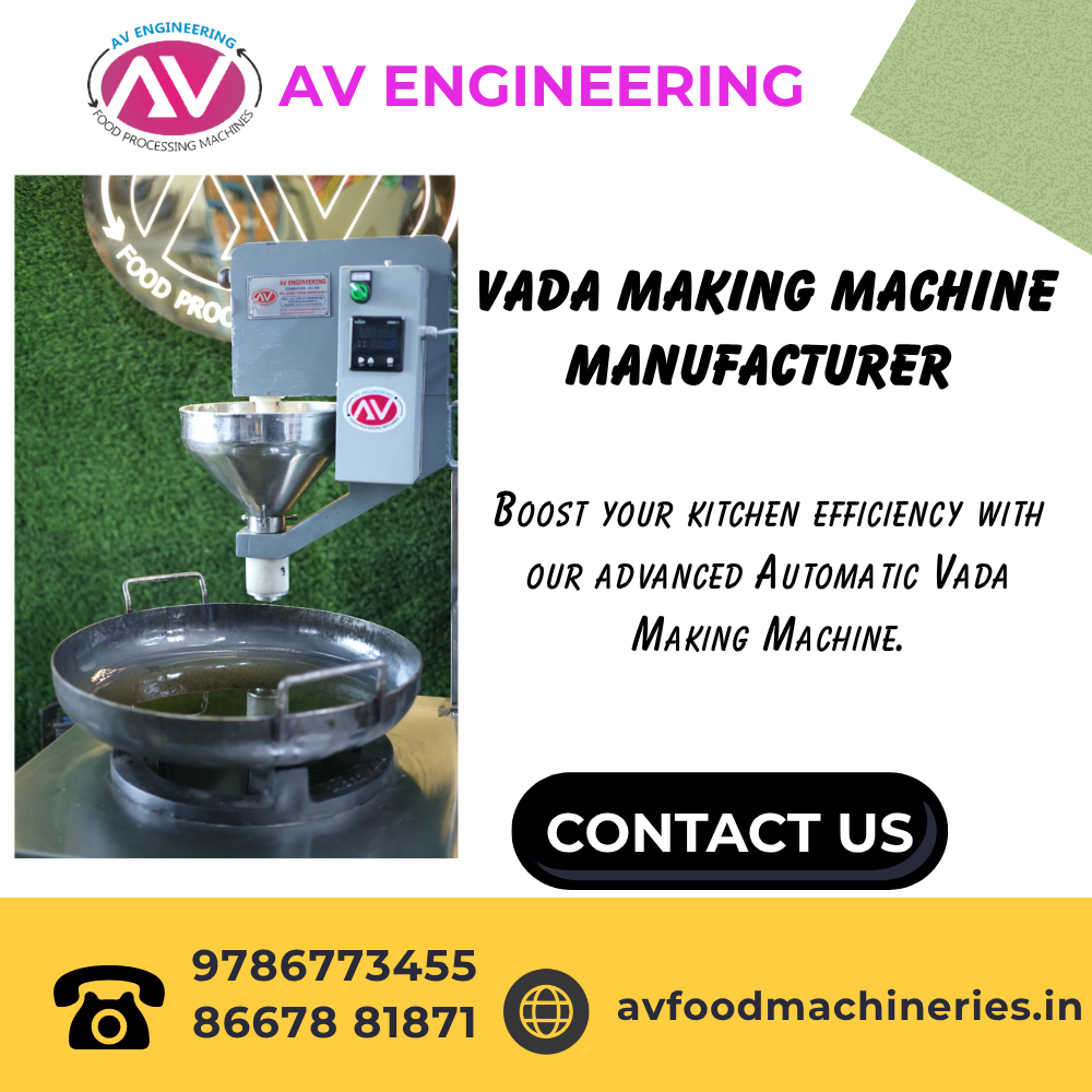 Vada Making Machine Manufacturer in Tamil Nadu